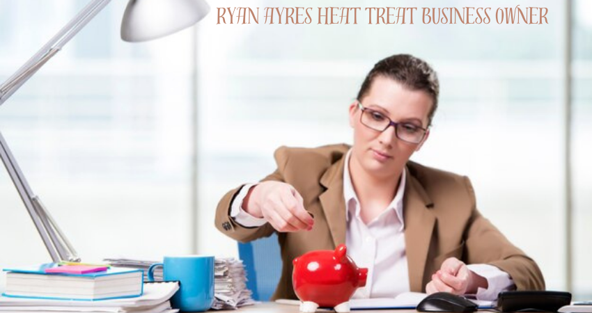 ryan ayres heat treat business owner
