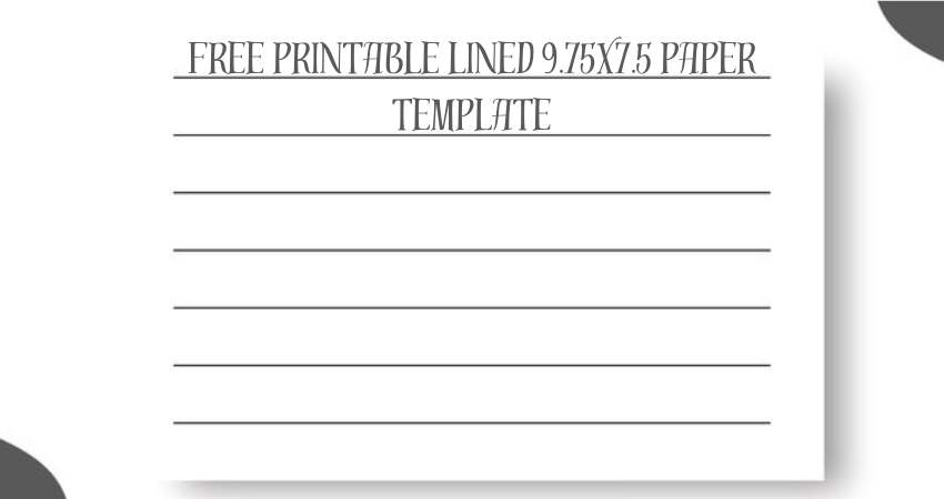 free printable lined 9.75x7.5 paper template
